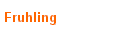 Fruhling