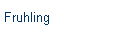 Fruhling